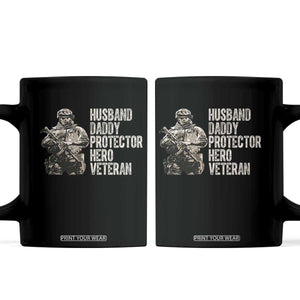 Husband Daddy Protector Hero Veteran Coffee Mug Patriotic American Flag Camo Father's Day TS14 Black Print Your Wear
