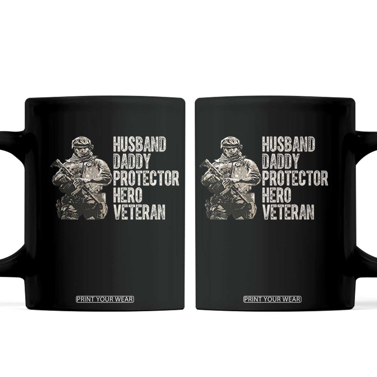 Husband Daddy Protector Hero Veteran Coffee Mug Patriotic American Flag Camo Father's Day TS14 Black Print Your Wear