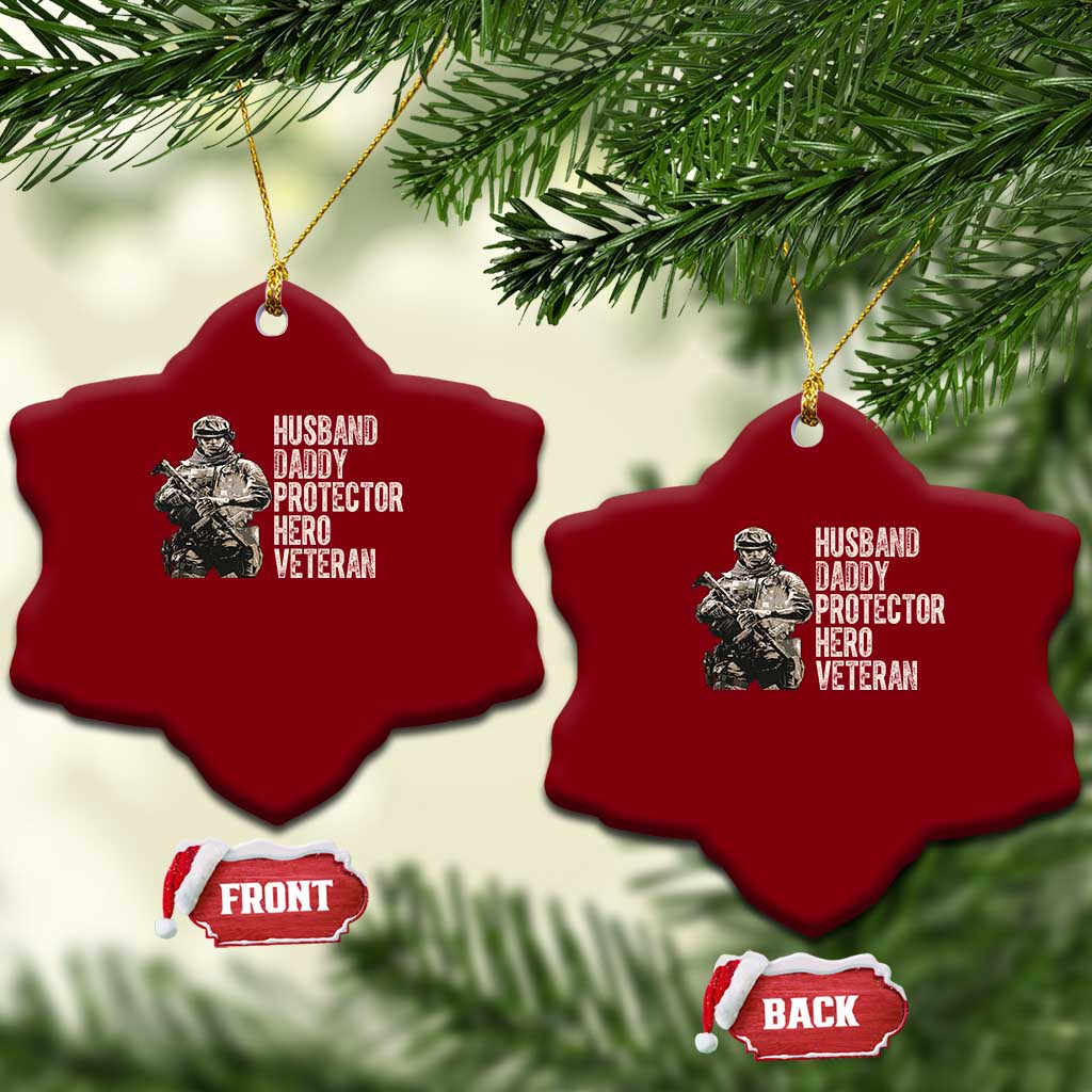Husband Daddy Protector Hero Veteran Ceramic Ornament Patriotic American Flag Camo Father's Day TS14 Print Your Wear