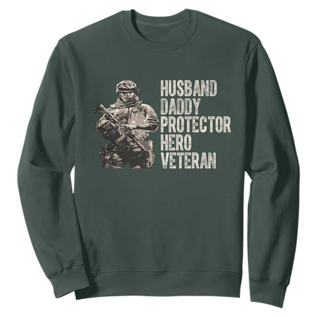 Husband Daddy Protector Hero Veteran Sweatshirt Patriotic American Flag Camo Father's Day TS14 Dark Forest Green Print Your Wear