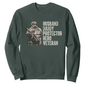 Husband Daddy Protector Hero Veteran Sweatshirt Patriotic American Flag Camo Father's Day TS14 Dark Forest Green Print Your Wear