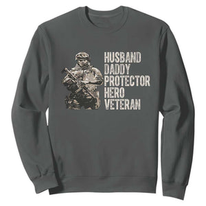 Husband Daddy Protector Hero Veteran Sweatshirt Patriotic American Flag Camo Father's Day TS14 Dark Heather Print Your Wear