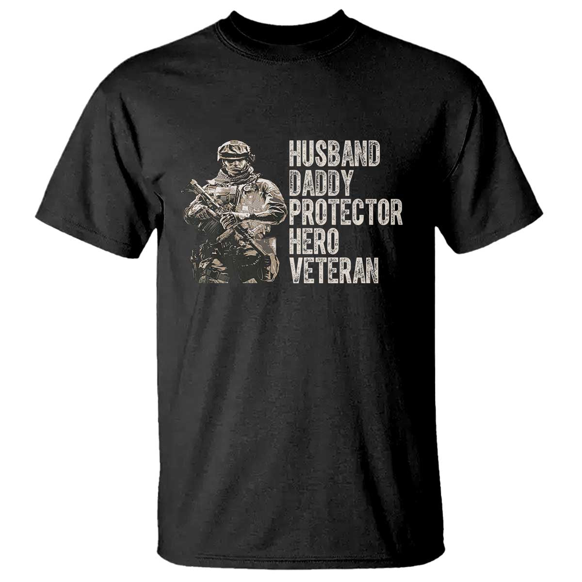 Husband Daddy Protector Hero Veteran T Shirt Patriotic American Flag Camo Father's Day TS14 Black Print Your Wear