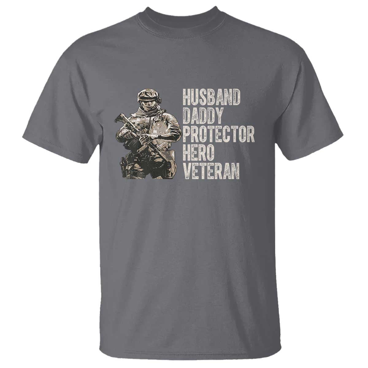 Husband Daddy Protector Hero Veteran T Shirt Patriotic American Flag Camo Father's Day TS14 Charcoal Print Your Wear