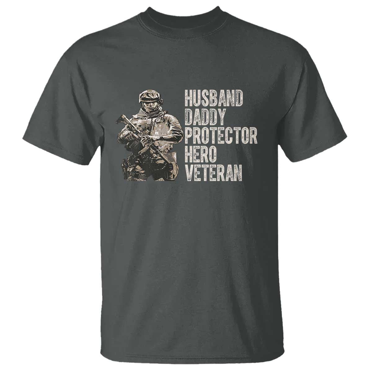 Husband Daddy Protector Hero Veteran T Shirt Patriotic American Flag Camo Father's Day TS14 Dark Heather Print Your Wear