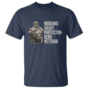 Husband Daddy Protector Hero Veteran T Shirt Patriotic American Flag Camo Father's Day TS14 Navy Print Your Wear