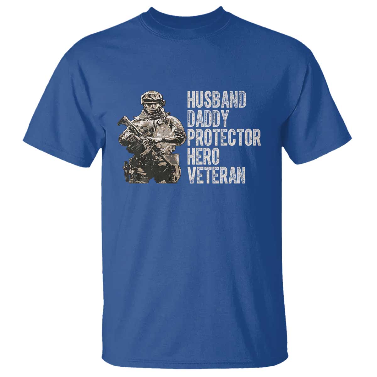 Husband Daddy Protector Hero Veteran T Shirt Patriotic American Flag Camo Father's Day TS14 Royal Blue Print Your Wear