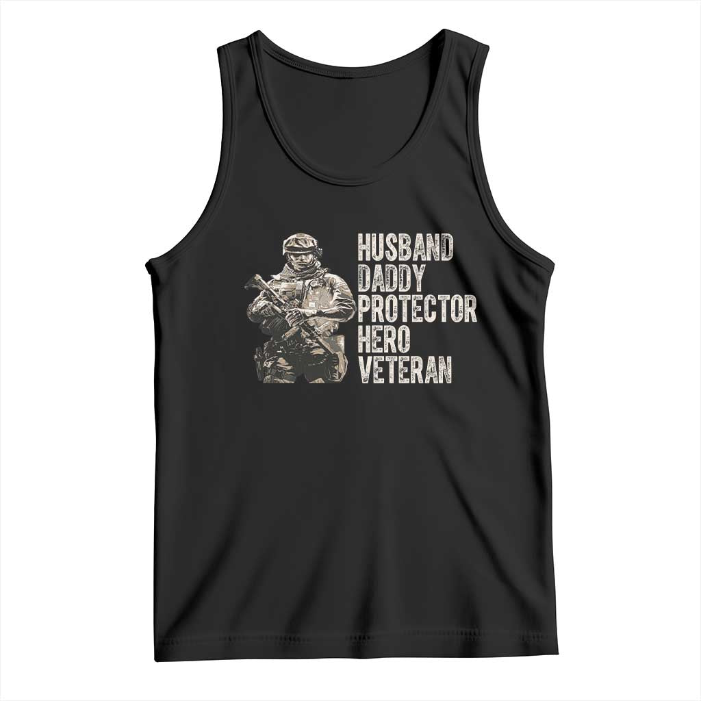 Husband Daddy Protector Hero Veteran Tank Top Patriotic American Flag Camo Father's Day TS14 Black Print Your Wear