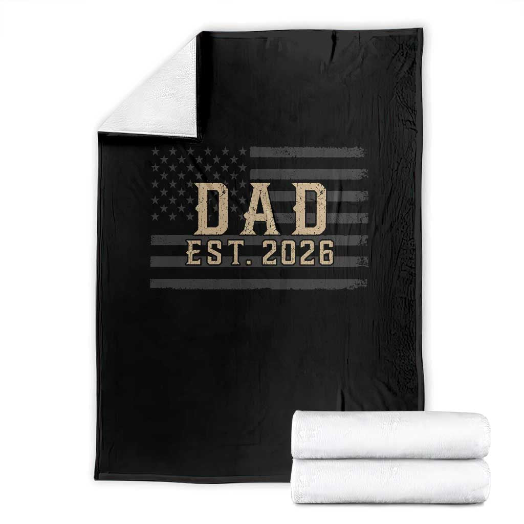 Dad Est 2026 Throw Blanket Promoted to Daddy New Dad TS14 Black Print Your Wear