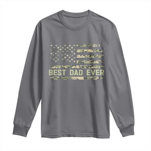 Best Dad Ever Long Sleeve Shirt Military Dad American Flag Camo TS14 Charcoal Print Your Wear