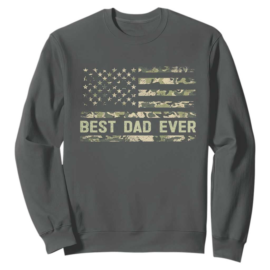 Best Dad Ever Sweatshirt Military Dad American Flag Camo TS14 Dark Heather Print Your Wear