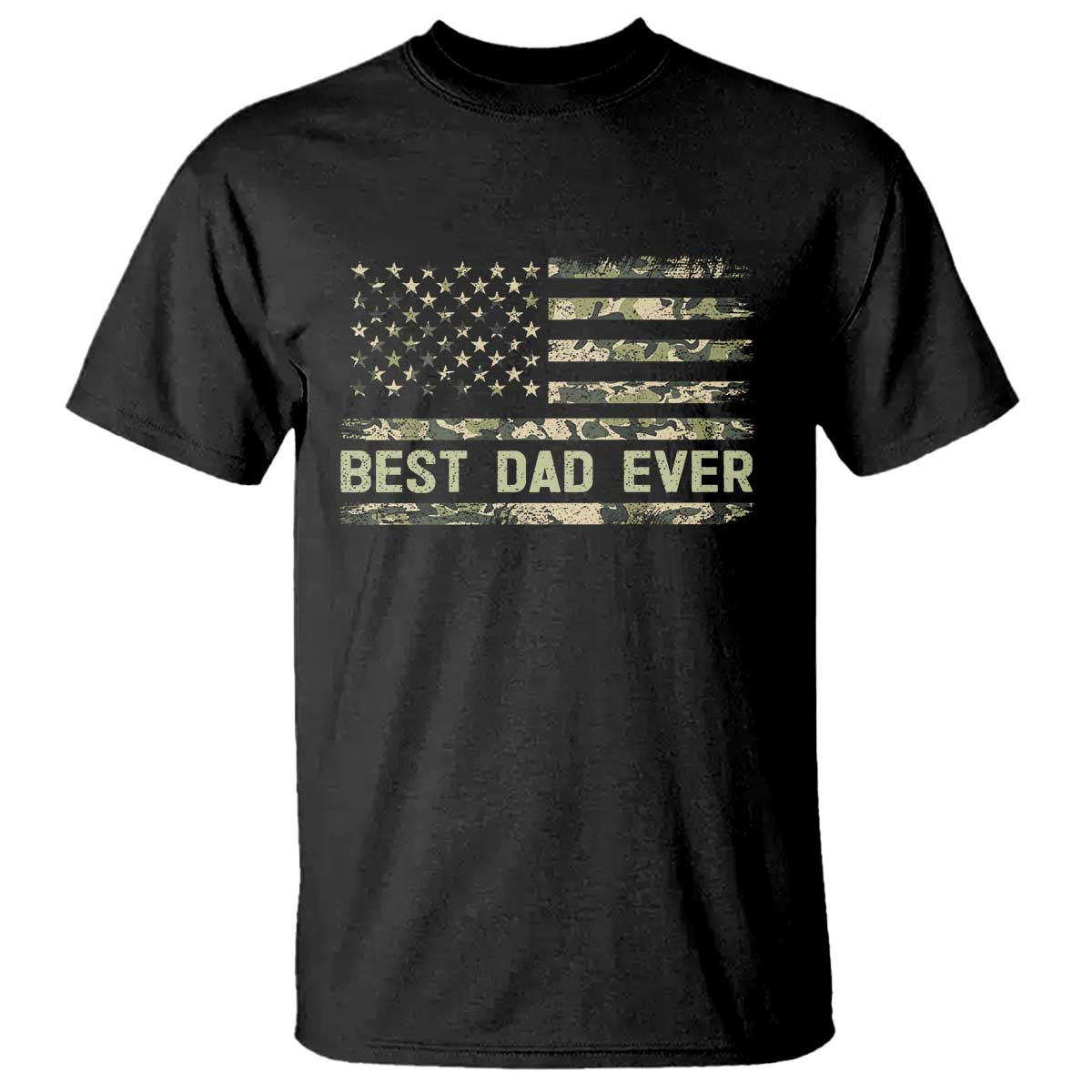 Best Dad Ever T Shirt Military Dad American Flag Camo TS14 Black Print Your Wear