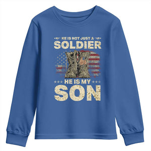 He Is Not Just A Soldier He Is My Son Youth Sweatshirt Proud US Army Son TS14 Royal Blue Print Your Wear