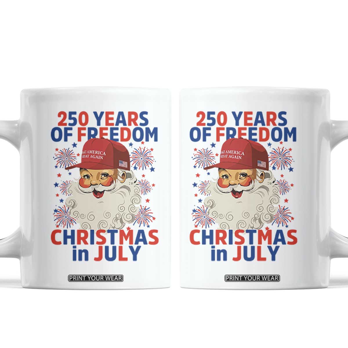 250 Years Of Freedom Coffee Mug Funny Santa Christmas in July TS14 White Print Your Wear