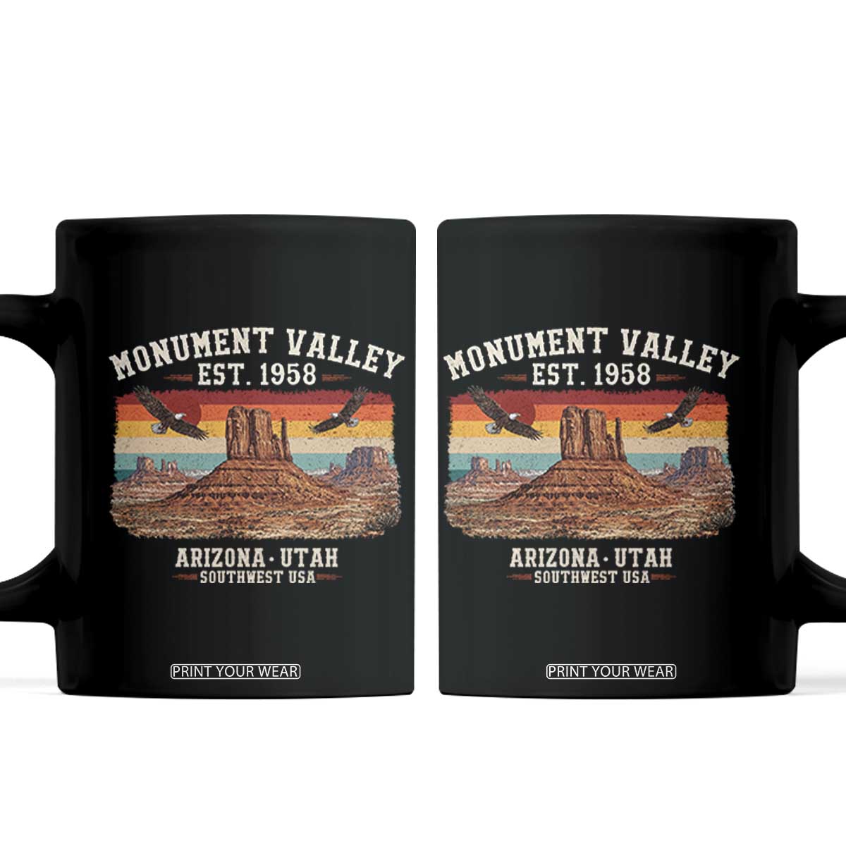 Retro Monument Valley Arizona Utah Sunset Established 1958 Coffee Mug Southwest Desert Eagle Road Trip Nature Souvenir TS14 Black Print Your Wear
