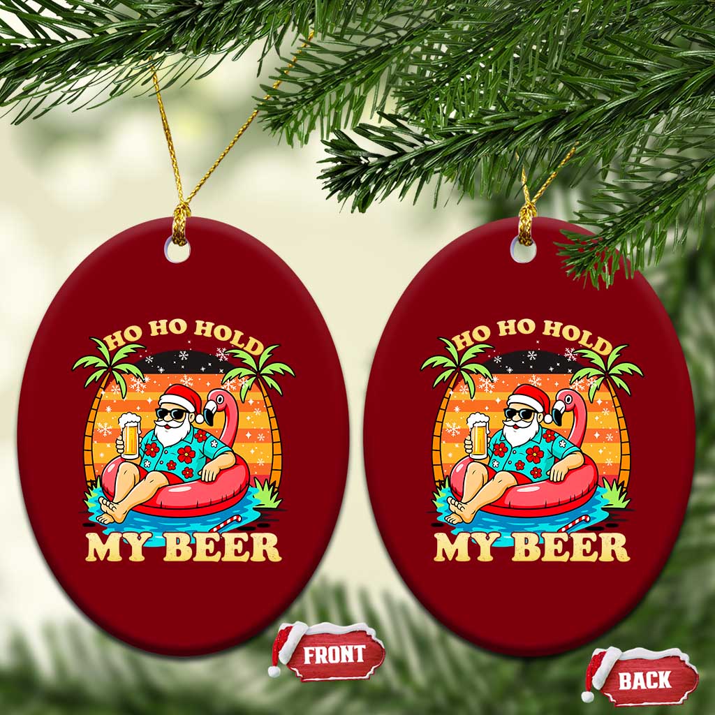 Santa Beer Xmas Ceramic Ornament Ho Ho Ho My Beer TS14 Print Your Wear