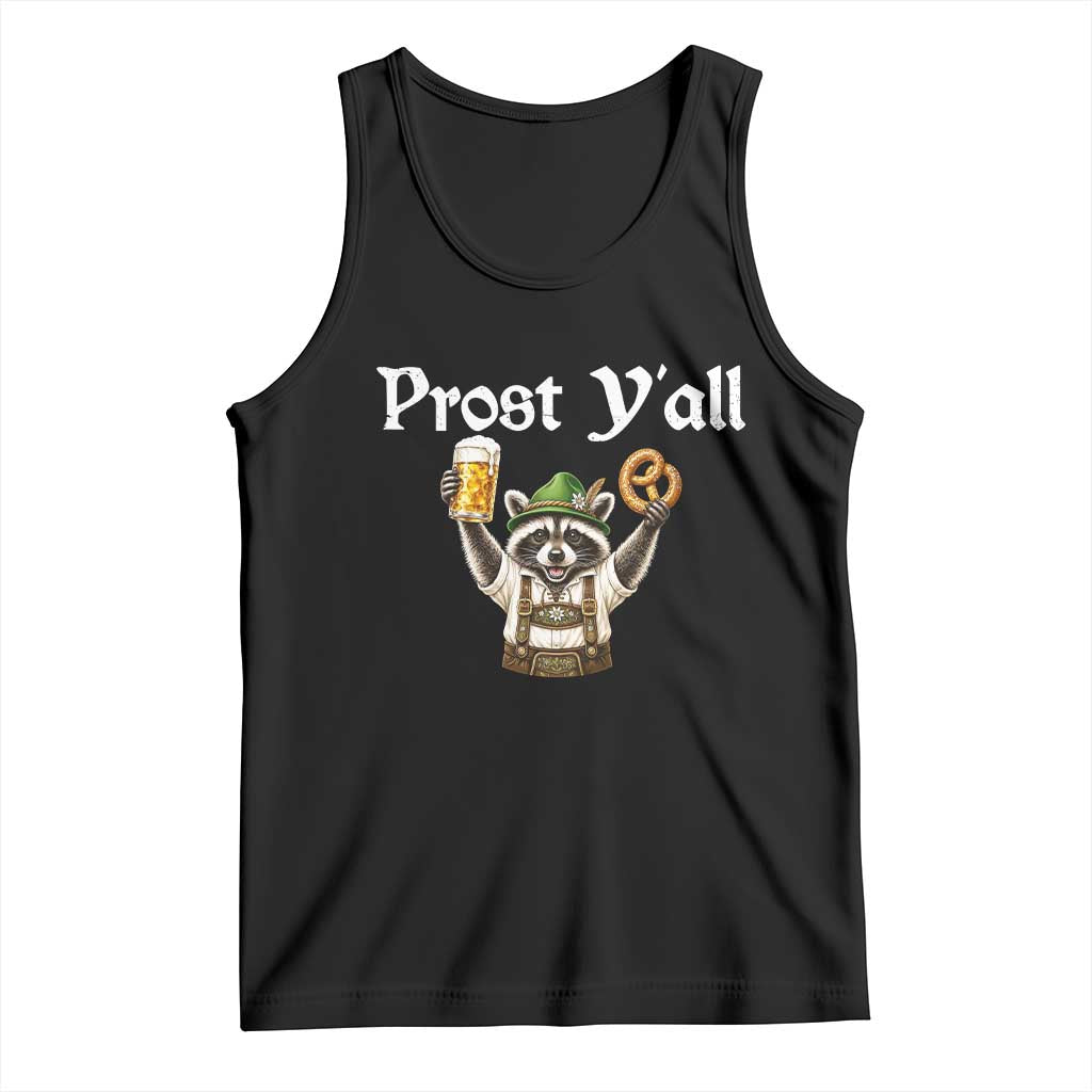 Oktoberfest Raccoon Prost Y'all Tank Top Funny German Beer Festival Pretzel