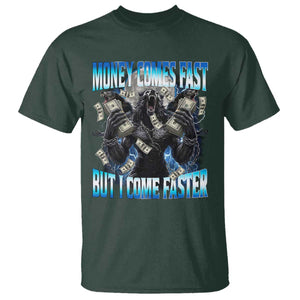 Money Comes Fast But I Come Faster T Shirt Funny Alpha Wolf Meme