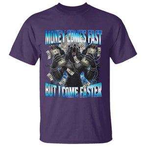 Money Comes Fast But I Come Faster T Shirt Funny Alpha Wolf Meme