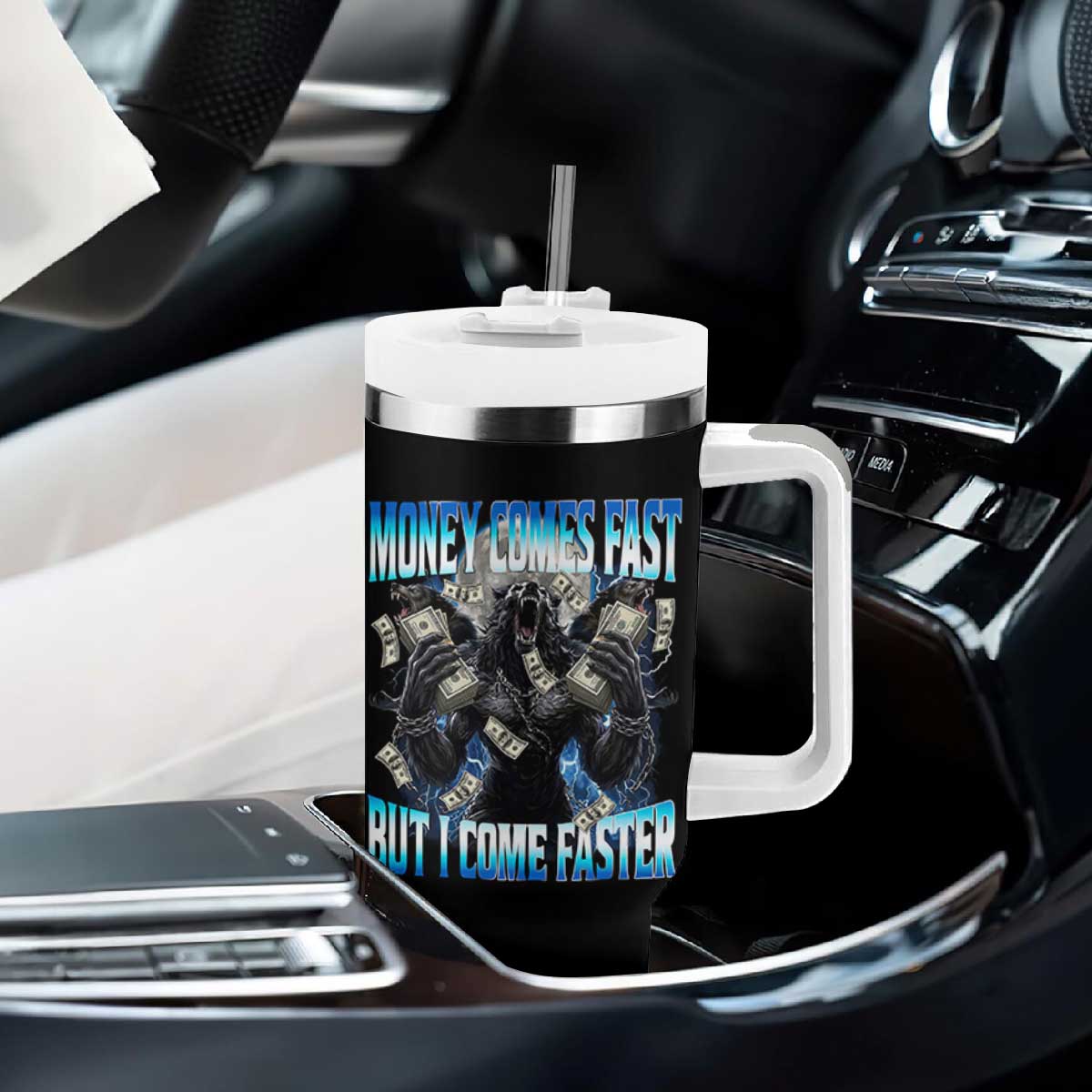 Money Comes Fast But I Come Faster Tumbler With Handle Funny Alpha Wolf Meme