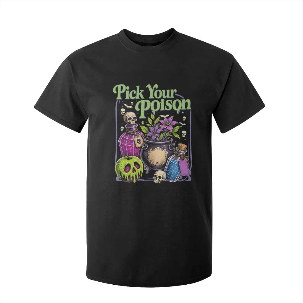 Pick Your Poison T Shirt For Kid Vintage Princess Halloween
