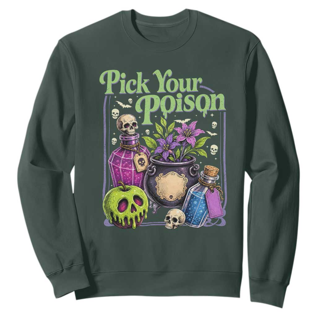 Pick Your Poison Sweatshirt Vintage Princess Halloween