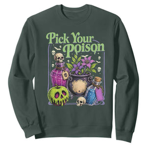 Pick Your Poison Sweatshirt Vintage Princess Halloween