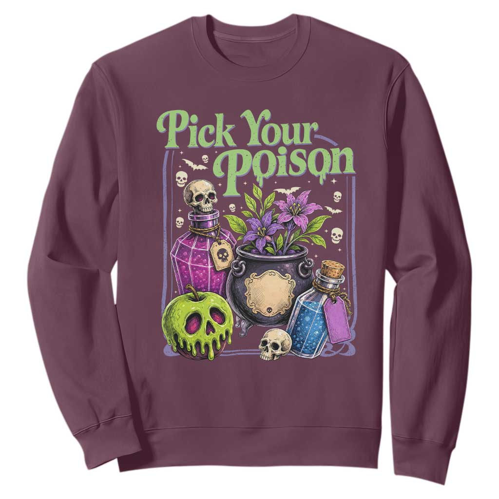 Pick Your Poison Sweatshirt Vintage Princess Halloween