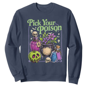 Pick Your Poison Sweatshirt Vintage Princess Halloween