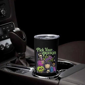 Pick Your Poison Tumbler Cup Vintage Princess Halloween