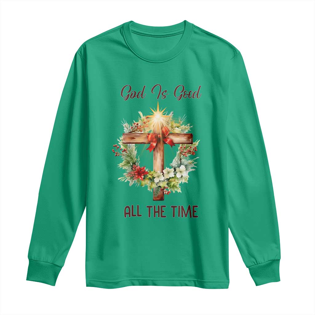 Cross Christian Christmas Long Sleeve Shirt God Is Good All The Time TS14 Irish Green Print Your Wear
