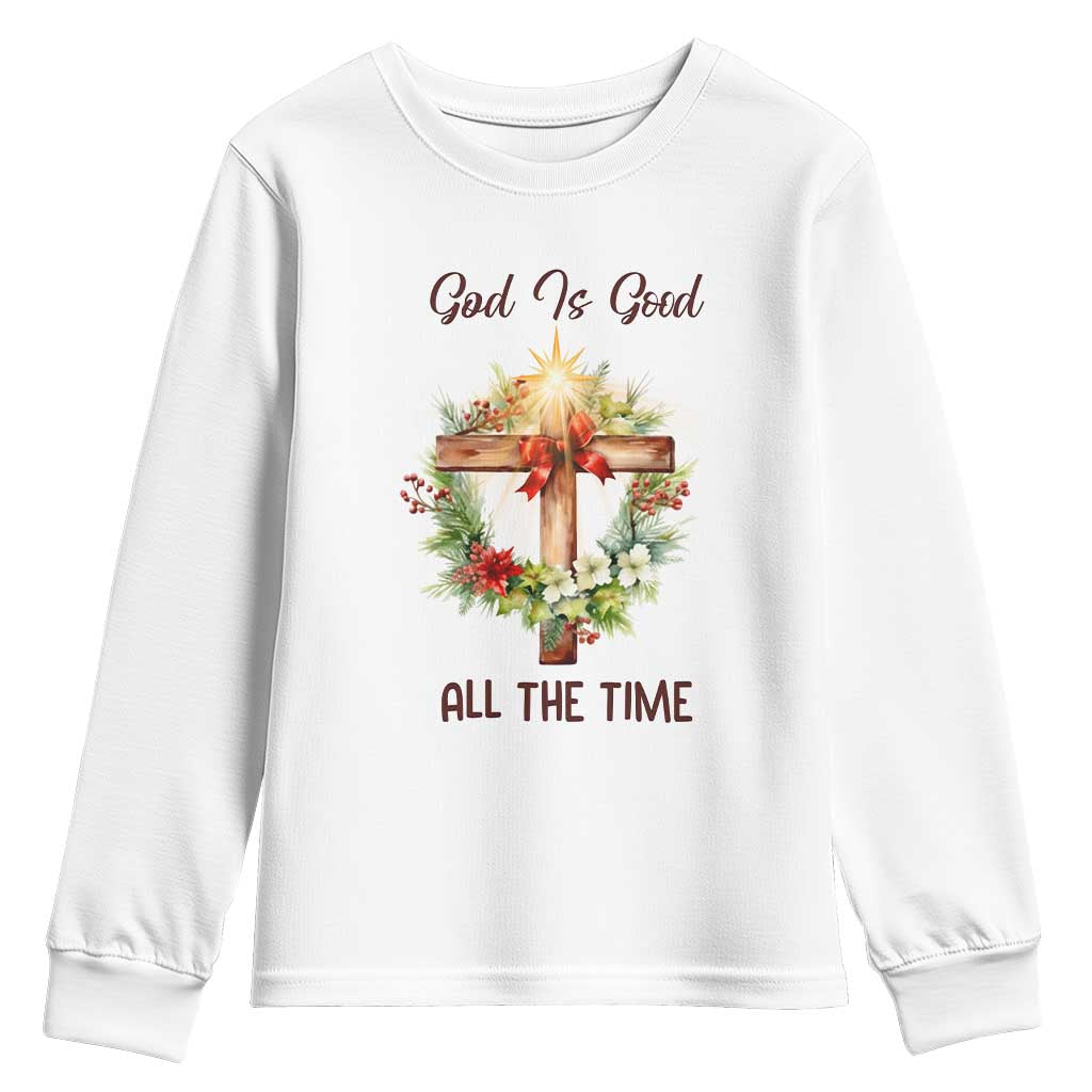 Cross Christian Christmas Youth Sweatshirt God Is Good All The Time TS14 White Print Your Wear