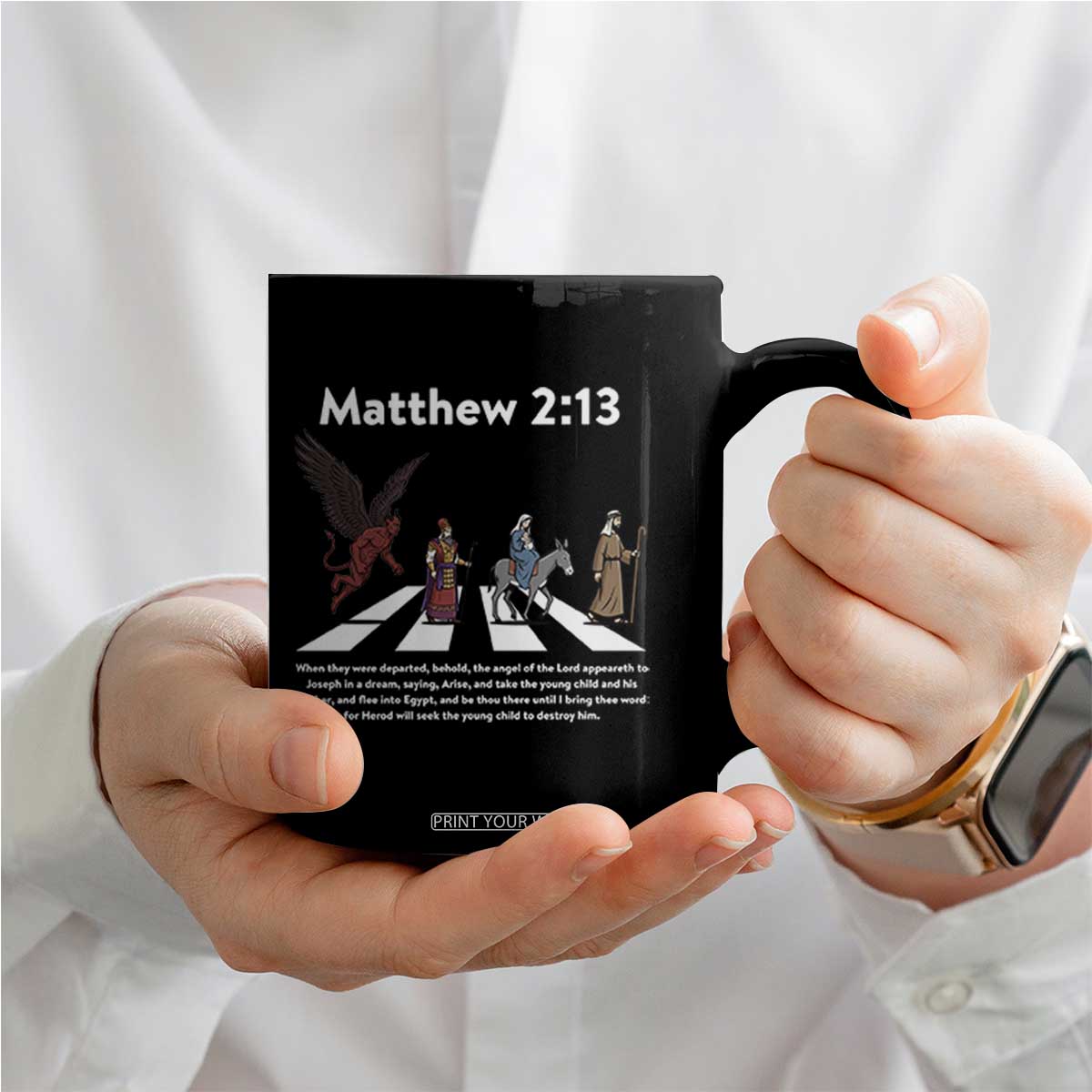 Jesus Christian Coffee Mug Cross Bible Verse Matthew 2:13 TS14 Print Your Wear