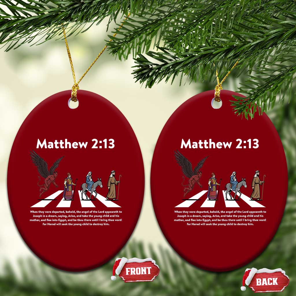 Jesus Christian Ceramic Ornament Cross Bible Verse Matthew 2:13 TS14 Print Your Wear