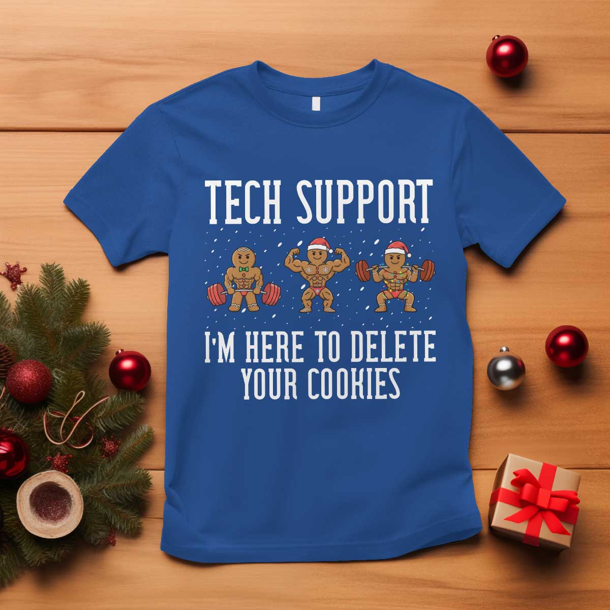 Tech Support Funny Christmas T Shirt Gingerbread I Am Here To Delete Your Cookies TS14 Royal Blue Print Your Wear