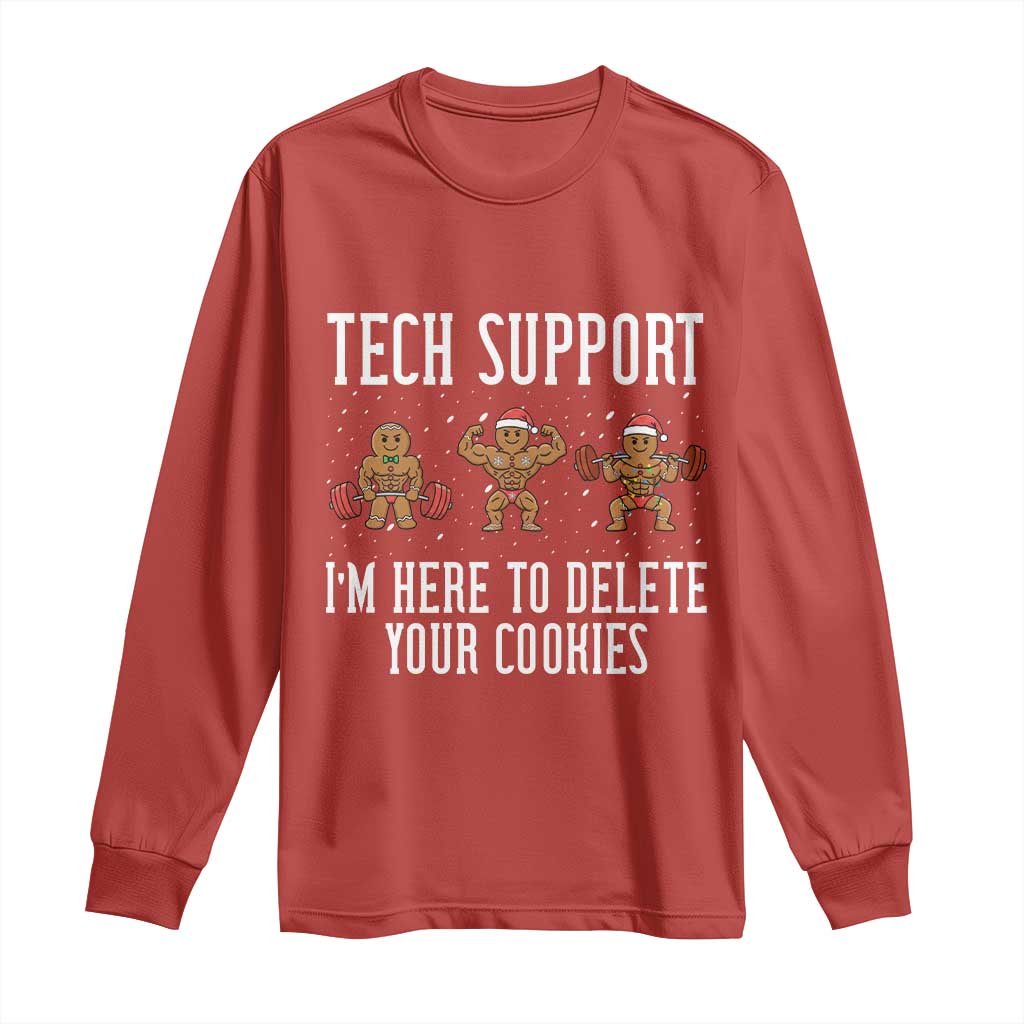 Tech Support Funny Christmas Long Sleeve Shirt Gingerbread I Am Here To Delete Your Cookies TS14 Red Print Your Wear