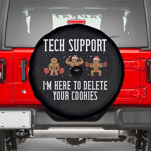 Tech Support Funny Christmas Spare Tire Cover Gingerbread I Am Here To Delete Your Cookies TS14 Black Print Your Wear