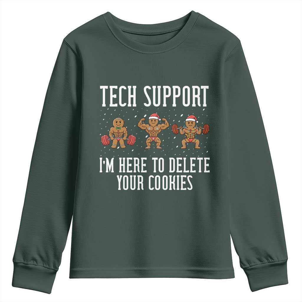 Tech Support Funny Christmas Youth Sweatshirt Gingerbread I Am Here To Delete Your Cookies TS14 Dark Forest Green Print Your Wear