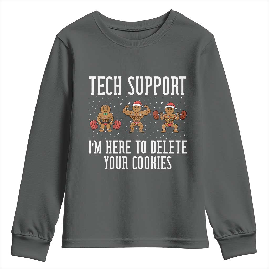 Tech Support Funny Christmas Youth Sweatshirt Gingerbread I Am Here To Delete Your Cookies TS14 Dark Heather Print Your Wear