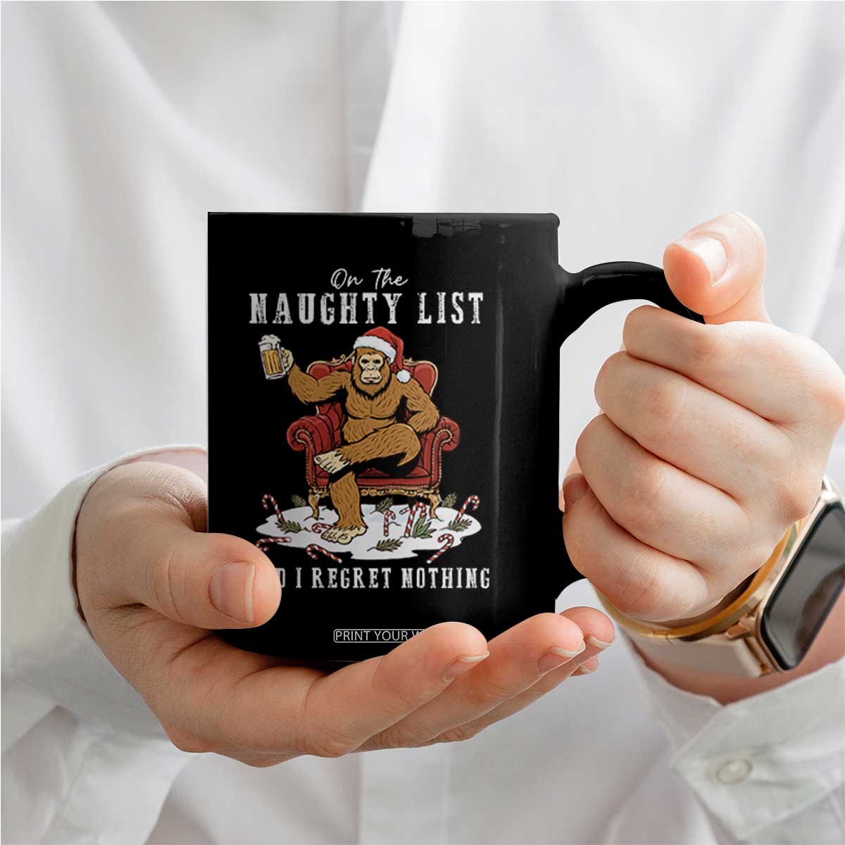 Funny Bigfoot Christmas Coffee Mug On The Naughty List And I Regret Nothing TS14 Print Your Wear
