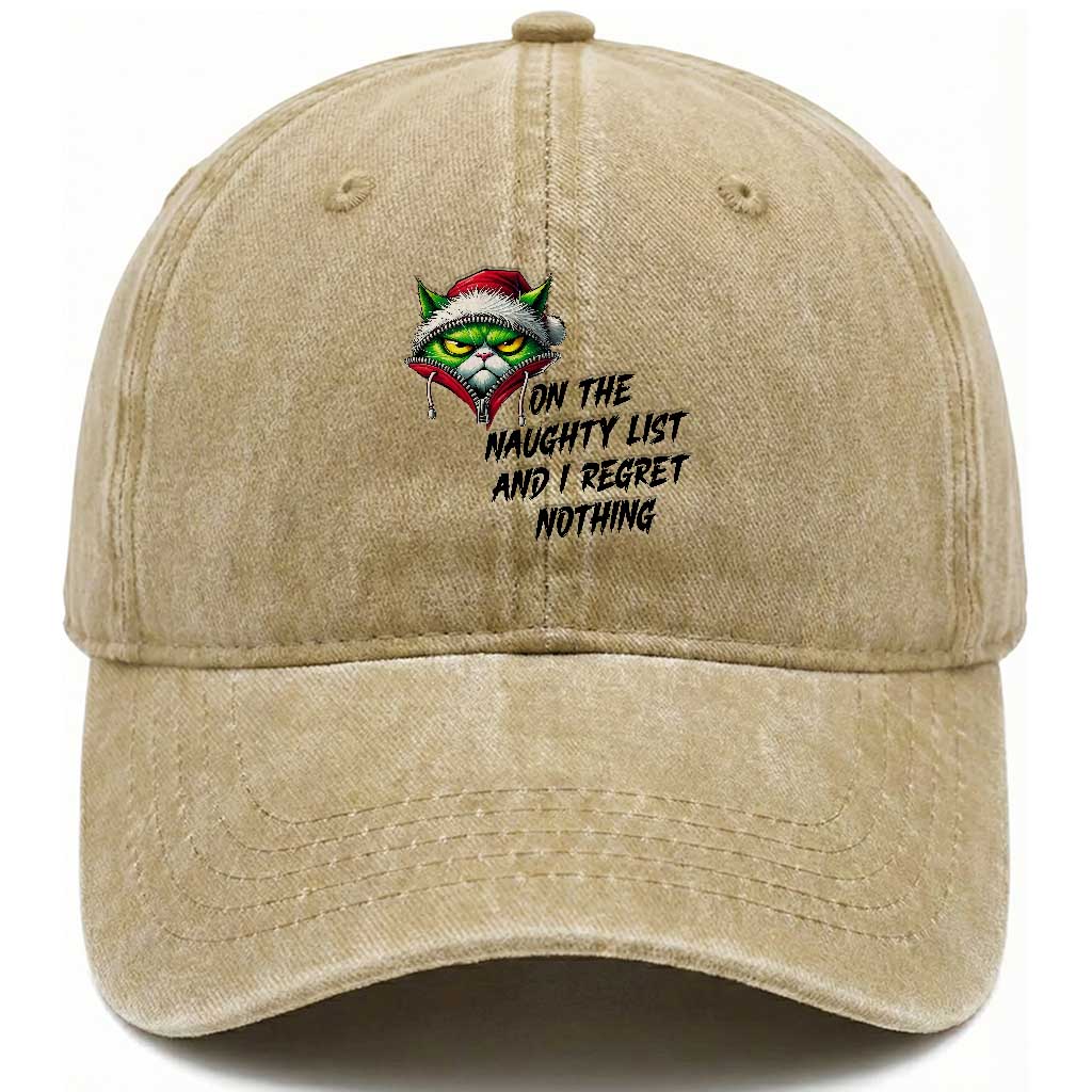 Funny Cat Green Christmas Washed Cotton Baseball Cap On The Naughty List And I Regret Nothing TS14 Washed Cap Universal Fit Khaki Print Your Wear