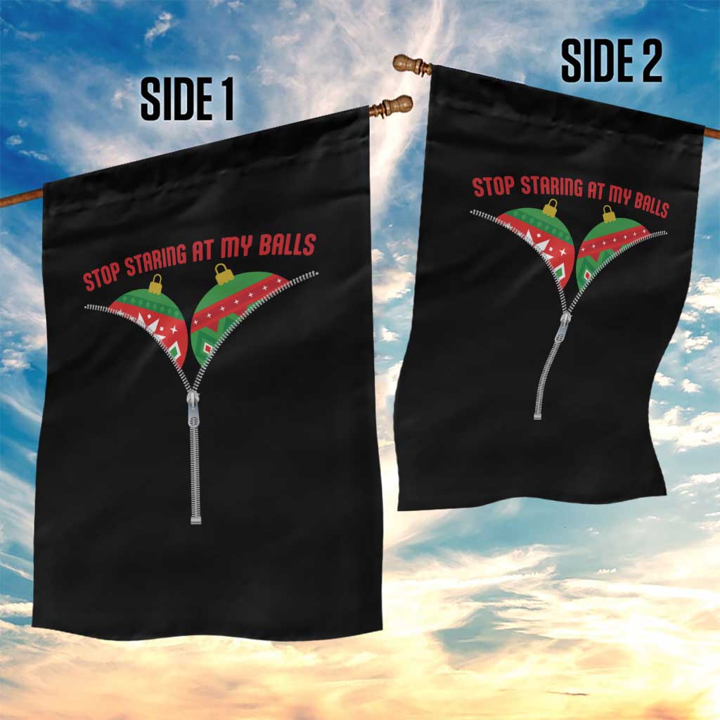 Funny Dirty Christmas Garden Flag Stop Staring At My Balls TS14 Print Your Wear
