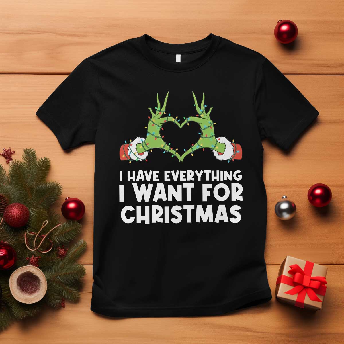 Funny Elf Hand Christmas T Shirt I Have Everything I Want For Christmas TS14 Black Print Your Wear