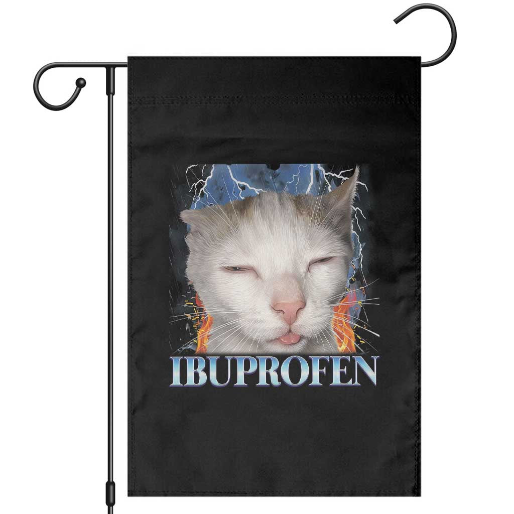 Funny Cat Meme Garden Flag Ibuprofen Silly Kitten TS14 Black Print Your Wear