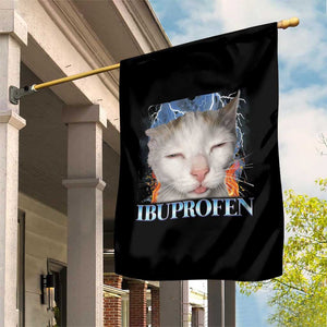 Funny Cat Meme Garden Flag Ibuprofen Silly Kitten TS14 Print Your Wear