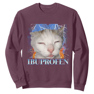 Funny Cat Meme Sweatshirt Ibuprofen Silly Kitten TS14 Maroon Print Your Wear