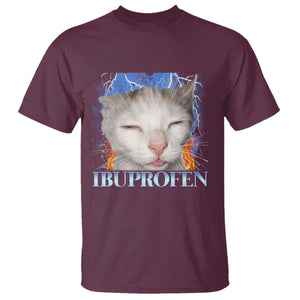 Funny Cat Meme T Shirt Ibuprofen Silly Kitten TS14 Maroon Print Your Wear