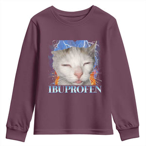 Funny Cat Meme Youth Sweatshirt Ibuprofen Silly Kitten TS14 Maroon Print Your Wear