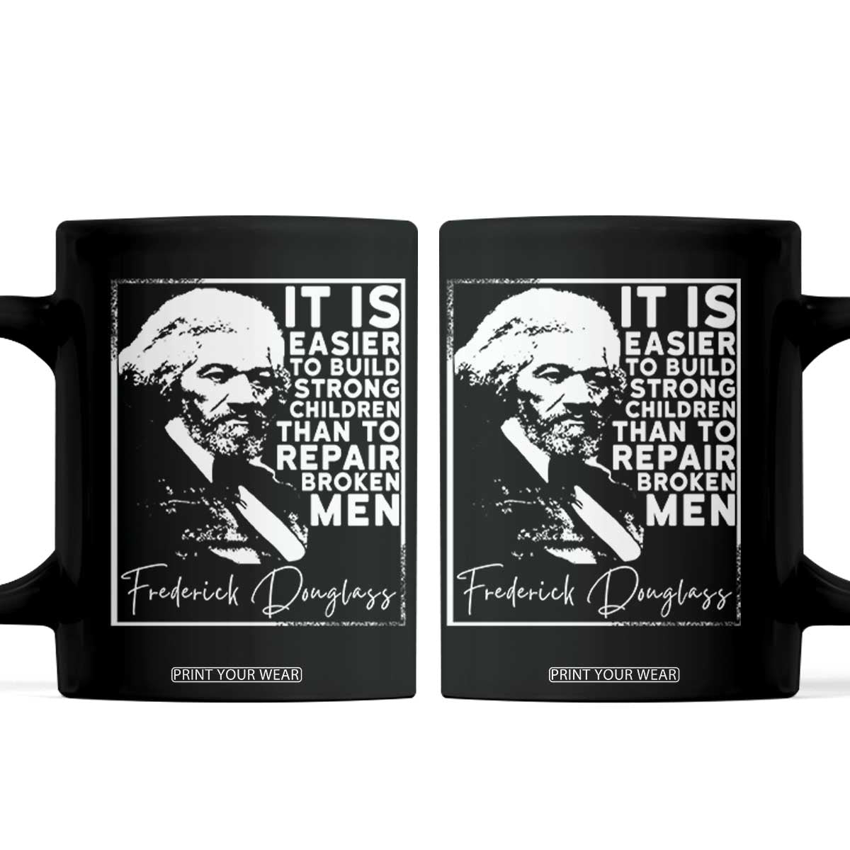 Frederick Douglass Quote Coffee Mug Black History Month TS14 Black Print Your Wear