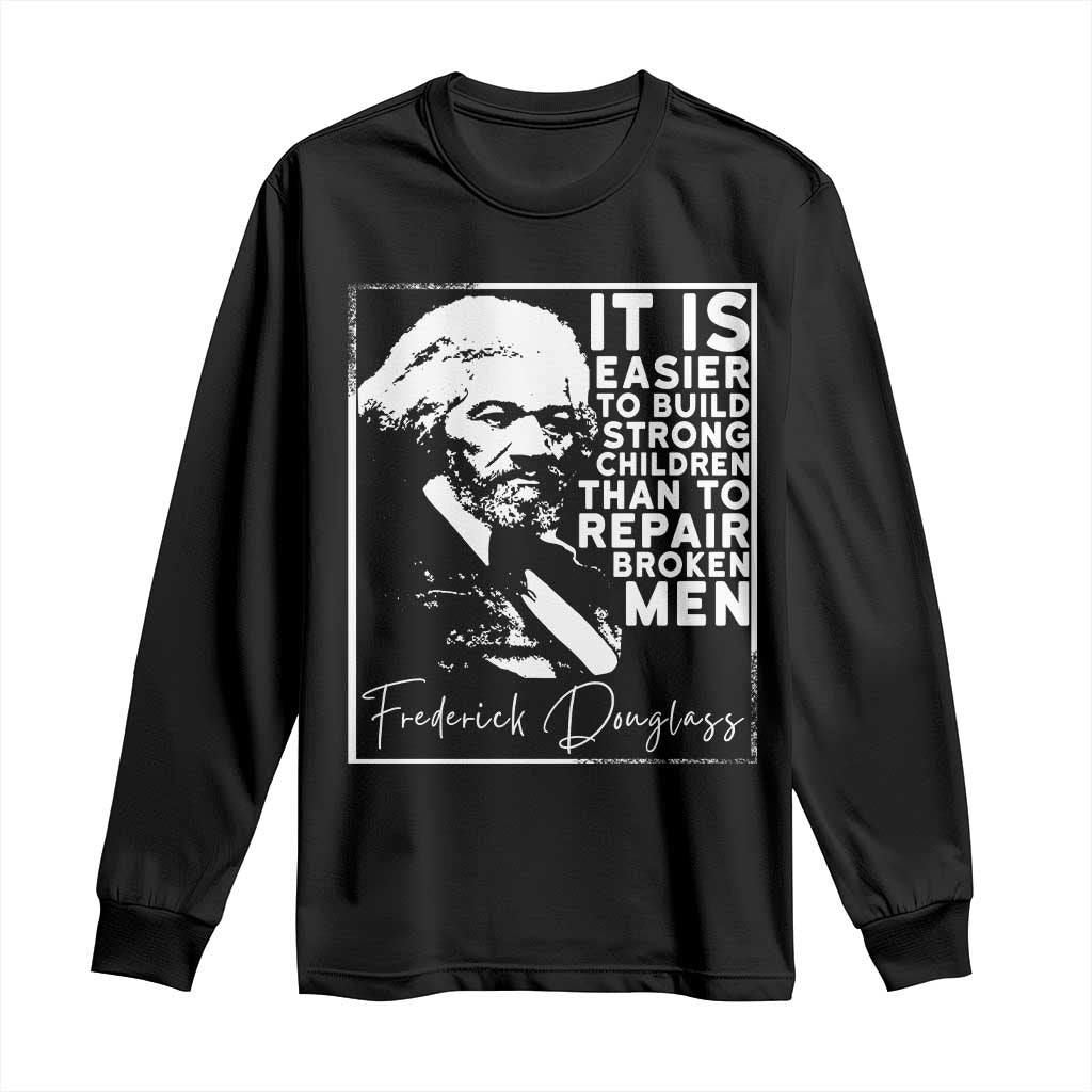 Frederick Douglass Quote Long Sleeve Shirt Black History Month TS14 Black Print Your Wear